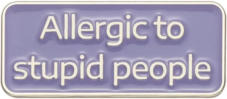 Allergic To Stupid People Enamel Pins as Social Awkward and Sarcasm Pin Cute Purple Metal Badge Brooch For Backpacks