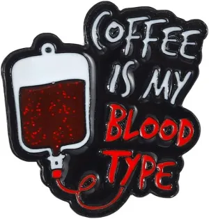 Coffee Is My Blood Type Enamel Pin Cartoon Injection Brooch Metal Badge For Coffee Lovers