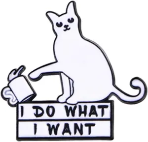 Funny Cat Enamel Pin - "I Am Small And Sensitive But Also Fight Me""I Do What I Want" Cat Funny Pin Gift