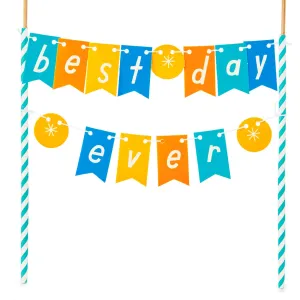 Hallmark Best Day Ever Banner Cake Topper